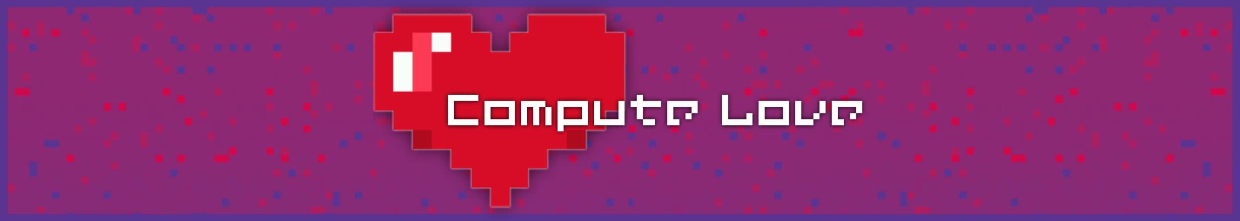 Compute Love banner