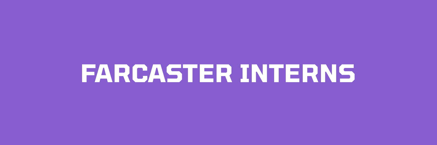 Farcaster Interns banner