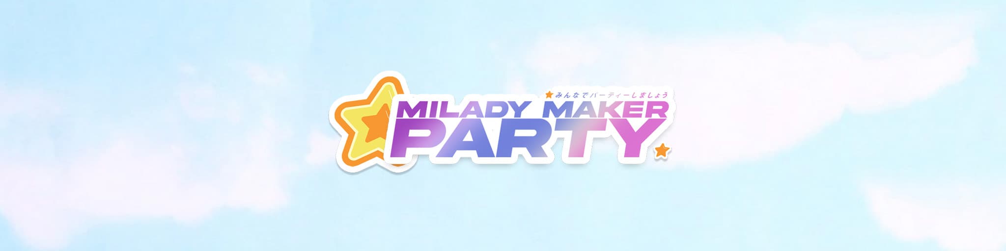 Milady Maker Party banner