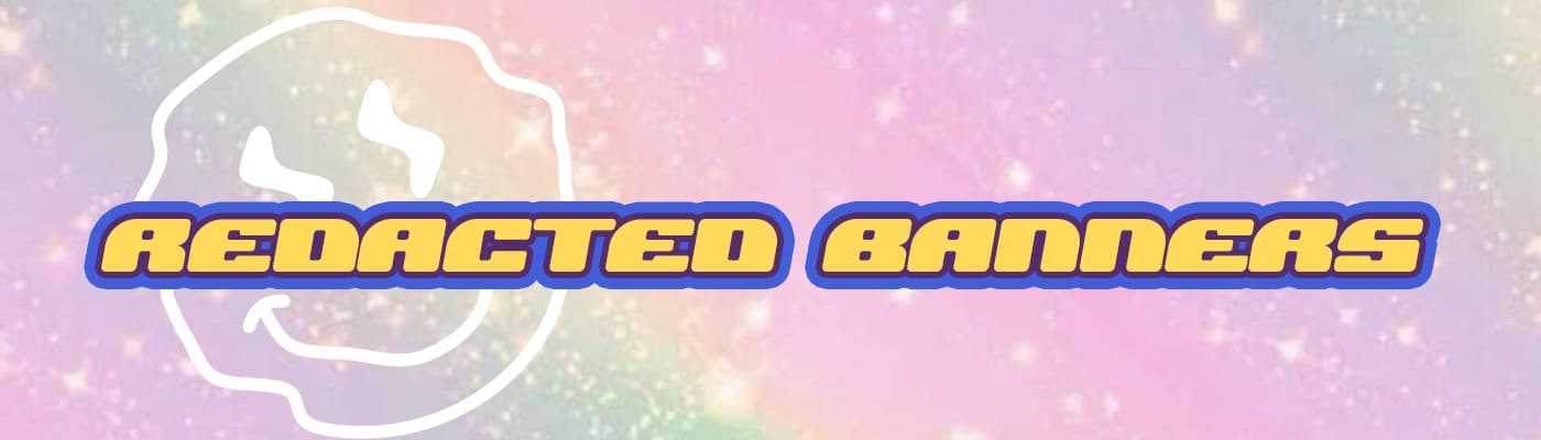 Redacted Banners banner