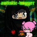 AUTISTICWIGGERS
