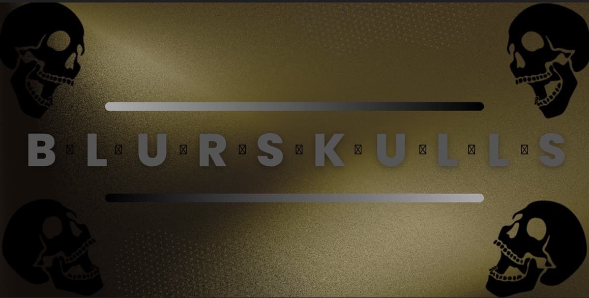 BLURSKULLS banner